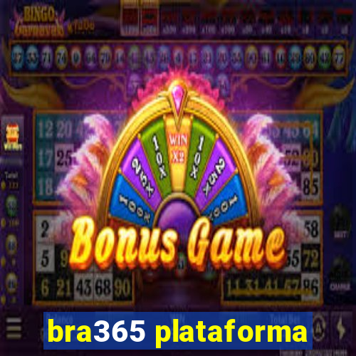 bra365 plataforma